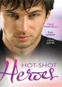 Hot-Shot Heroes: Billionaire Doctor, Ordinary Nurse / Her Celebrity Surgeon / The Sheikh Surgeon`s Proposal (Mills & Boon M&B)