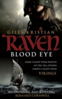 Raven: Blood Eye (Raven 1)