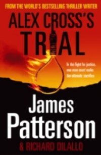 Читать Alex Cross's Trial