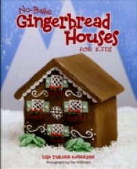 Читать No-Bake Gingerbread Houses for Kids