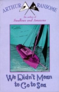 Читать We Didn`t Mean to Go to Sea