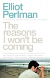 Reasons I Won`t Be Coming