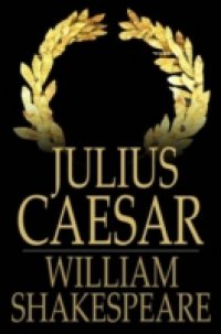 Читать Julius Caesar