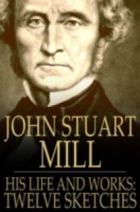 Читать John Stuart Mill
