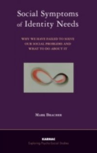 Social Symptoms of Identity Needs