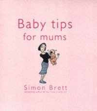 Читать Baby Tips for Mums
