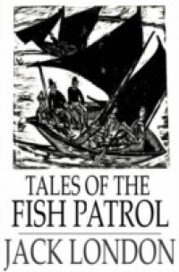 Tales of the Fish Patrol