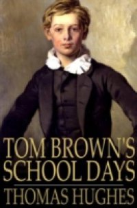 Tom Brown`s School Days