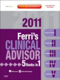 Ferri`s Clinical Advisor 2011