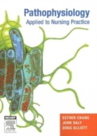 Pathophysiology Applied to Nursing