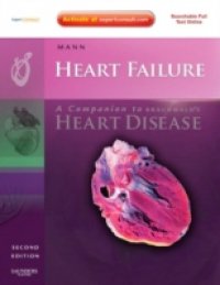 Heart Failure: A Companion to Braunwald`s Heart Disease