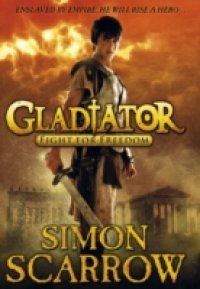 Читать Gladiator: Fight for Freedom