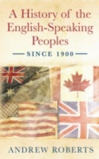 History of the English-Speaking Peoples since 1900