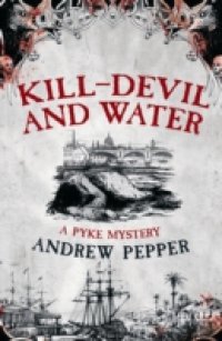 Kill-Devil And Water
