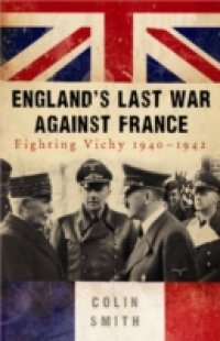 England`s Last War Against France
