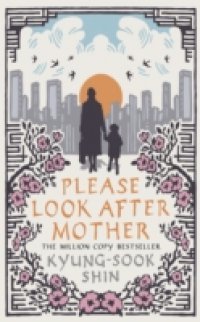 Please Look After Mother