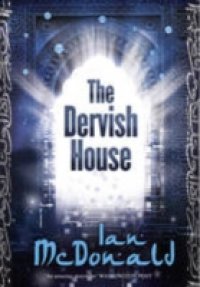 Читать Dervish House