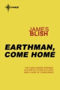 Читать Earthman, Come Home