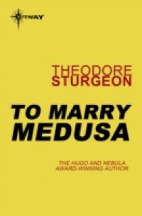 Читать To Marry Medusa