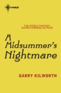Midsummer`s Nightmare