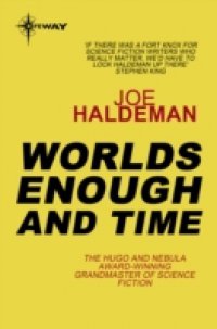 Worlds Enough and Time