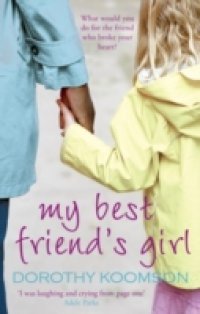 My Best Friend`s Girl