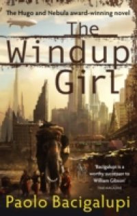 Читать Windup Girl