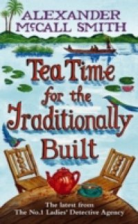 Читать Tea Time For The Traditionally Built