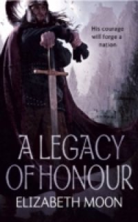 Читать Legacy Of Honour