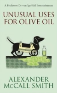 Читать Unusual Uses For Olive Oil