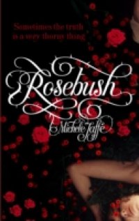 Читать Rosebush