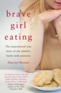 Читать Brave Girl Eating