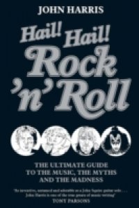 Hail! Hail! Rock`n`roll