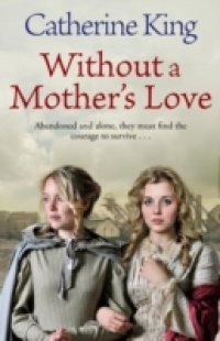 Without A Mother`s Love