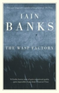 Читать Wasp Factory