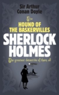 Читать Sherlock Holmes: The Hound of the Baskervilles (Sherlock Complete Set 5)