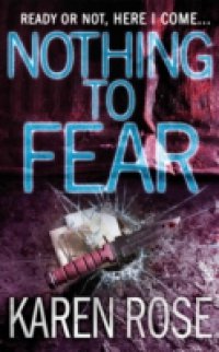 Nothing to Fear (The Chicago Series Book 3)