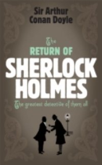Читать Sherlock Holmes: The Return of Sherlock Holmes (Sherlock Complete Set 6)