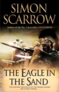Читать Eagle In The Sand (Eagles of the Empire 7)
