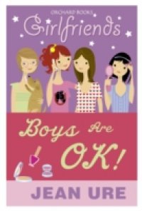 Girlfriends: Boys Are Ok!
