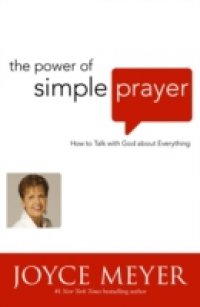 Читать Power of Simple Prayer