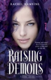 Читать Hex Hall: Raising Demons