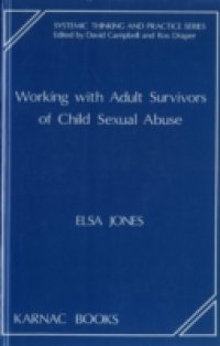 Working with Adult Survivors of Child Sexual Abuse