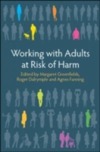 Working With Adults At Risk From Harm