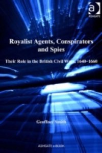 Royalist Agents, Conspirators and Spies