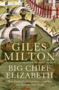 Big Chief Elizabeth