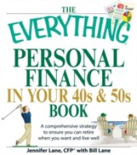 Читать Everything Personal Finance in Your 40s and 50s Book