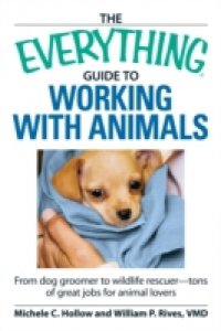 Читать Everything Guide to Working with Animals