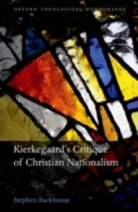 Kierkegaard`s Critique of Christian Nationalism