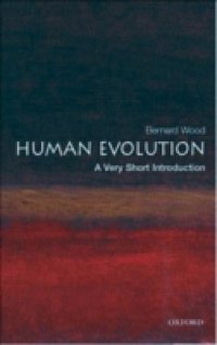 Human Evolution: A Very Short Introduction